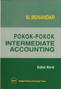 Pokok-Pokok Intermediate Accounting Edisi 6