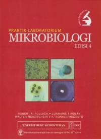 Praktik Laboratorium Mikrobiologi Edisi 4