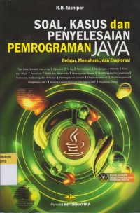 Soal, Kasus, dan Penyelesaian Pemrograman JAVA: belajar, memahami, dan eksplorasi