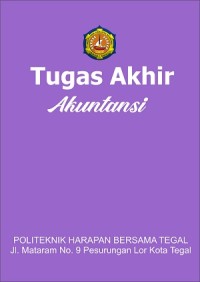 Analisis Penerapan Penyusunan Anggaran Berdasarkan Peraturan Menteri Dalam Negeri Nomor 38 Tahun 2018 Pada Dinas Kesehatan Kota Tegal (TA)