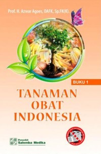 Tanaman Obat Indonesia Buku 1