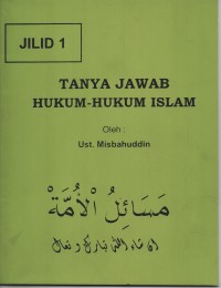 Tanya Jawab Hukum-Hukum Islam Jilid 1