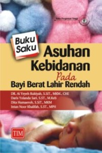 Buku Saku Asuhan Kebidanan Pada Bayi Berat Lahir Rendah