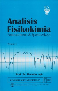 analisis fisikokimia : potensiometri & spektroskopi vol 1