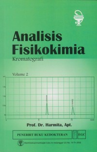 Analisis fisikokimia : Kromatografi vol 2