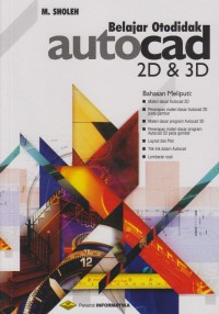 Belajar Otodidak Autocad 2D & 3D