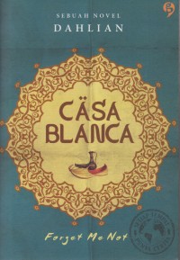 Casablanca : Forget Me Not