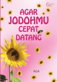 Agar Jodohmu Cepat Datang