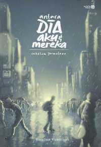 Antara Dia, Aku, & Mereka