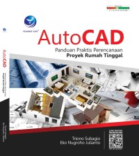 AutoCAD Panduan Praktis Perencanaan Proyek Rumah Tinggal