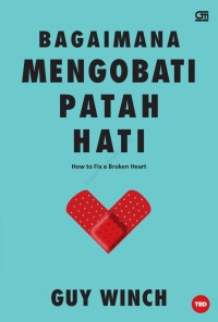 Bagaimana mengobati patah hati