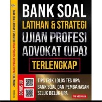 Bank Soal Latihan & Strategi Ujian Profesi Advokat (UPA) Terlengkap
