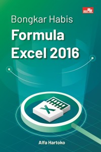 Bongkar Habis Formula Excel 2016