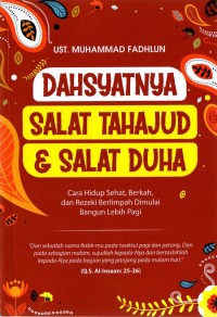 Dahsyatnya Salat Tahajud & Salat Duha