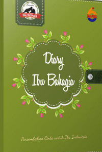 Diary Ibu Bahagia