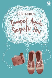 Dompet ayah, sepatu ibu