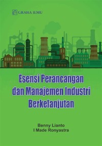 Esensi Perancangan dan Manajemen Industri Berkelanjutan