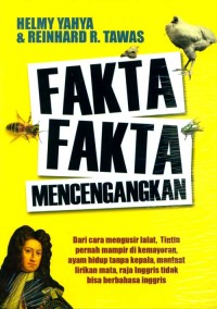 Fakta Fakta Mencengangkan