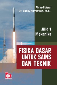 Fisika Dasar untuk Sains dan Teknik Jilid 1 Mekanika