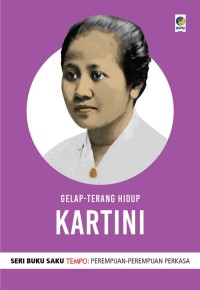 Gelap Terang Hidup Kartini