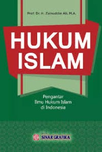 Hukum Islam: Pengantar Ilmu Hukum Islam di Indonesia
