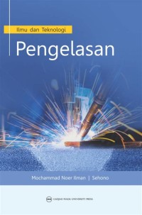 Ilmu dan Teknologi Pengelasan