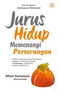 Jurus Hidup Memenangi Pertarungan