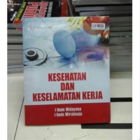 Kesehatan dan Keselamatan Kerja