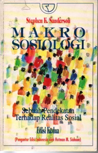 Makro Sosiologi: Sebuah Pendekatan Terhadap Realitas  Sosial