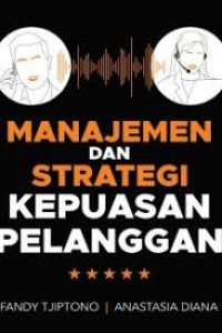 Manajemen Dan Strategi Kepuasan Pelanggan