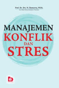 Manajemen Konflik dan Stress