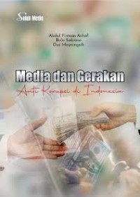 Media dan Gerakan Antikorupsi di Indonesia