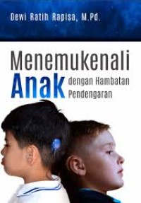 Menemukenali Anak dengan Hambatan Pendengaran