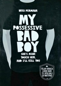 My Possessive Bad Boy