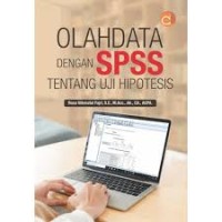 Olahdata dengan SPSS Tentang Uji Hipotesis