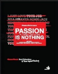 Passion Without Creation is Nothing