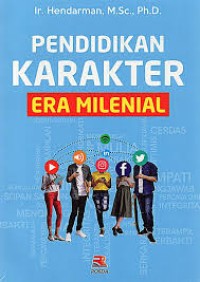 PENDIDIKAN KARAKTER ERA MILENIAL