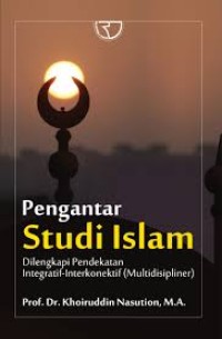 PENGANTAR STUDI ISLAM