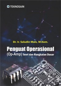 Penguat Operasional (Op-Amp); Teori dan Rangkaian Dasar