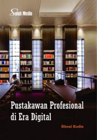 Pustakawan Profesional di Era Digital