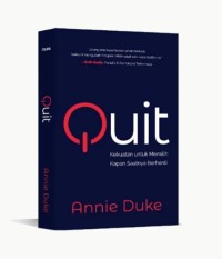 Quit: kekuatan untuk memilih kapan saatnya berhenti