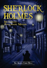 Sherlock Holmes: membongkar pembunuhan Mormon