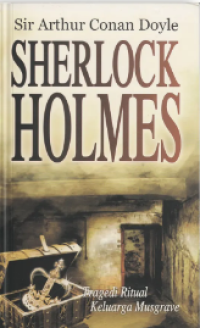 Sherlock Holmes: Tragedi Ritual Keluarga Musgrave