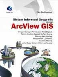 Sistem Informasi Geografis dengan ArcView GIS