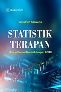 Statistik Terapan; Hitung Secara Manual dengan SPSS