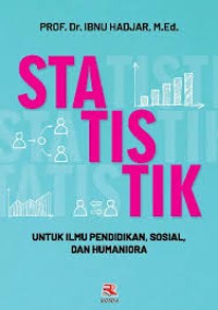 STATISTIK UNTUK ILMU PENDIDIKAN, SOSIAL, DAN HUMANIORA