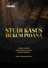 Studi Kasus Hukum Pidana