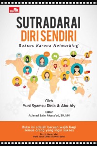 Sutradarai Diri Sendiri: sukses karena networking