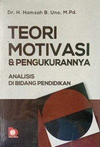 Teori motivasi dan pengukurannya