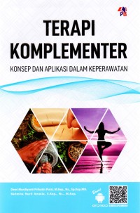 Terapi Komplementer: konsep dan aplikasi dalam keperawatan